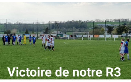 Succès mérité pour la R3, les équipes de District en photos